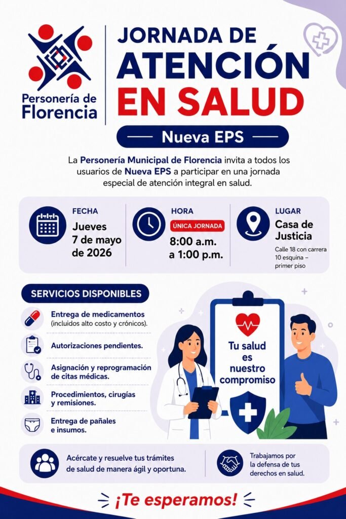 PERSONERÍA DE FLORENCIA CONVOCA JORNADA DE ATENCIÓN EN SALUD PARA USUARIOS DE NUEVA EPS