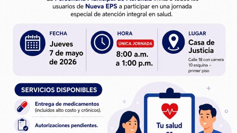 PERSONERÍA DE FLORENCIA CONVOCA JORNADA DE ATENCIÓN EN SALUD PARA USUARIOS DE NUEVA EPS