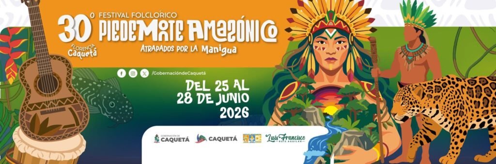 Del 25 al 28 de junio, el Caquetá volverá a latir al ritmo de la cultura, la música, el folclor y nuestras tradiciones.